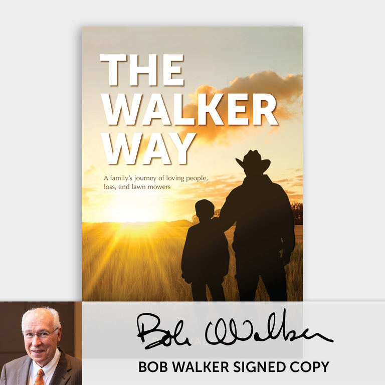 The Walker Way Hard Cover (Signed by Bob Walker)